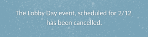 Lobby Day cancellation